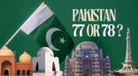 Is it Pakistan's 77 Independence Day or 78?